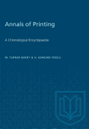 Annals of Printing: A Chronological Encyclopaedia