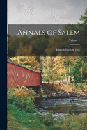 Annals of Salem; Volume 2