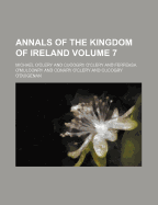 Annals of the Kingdom of Ireland Volume 7