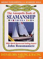 Annapolis Book of Seamanship, Vol. 5: Daysailors, Sailing & Racing - Seamanship
