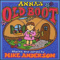 Anna's Old Boot - Mike Anderson