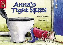 Anna's Tight Squeeze - De Smet, Marian, and Smet, Marian de