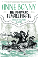 Anne Bonny the Infamous Female Pirate
