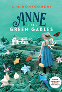 Anne de Green Gables - (Texto integral - Clssicos Autntica)