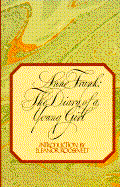 Anne Frank: Diary of a Young Girl - Frank, Anne, and Mooyaart, B M (Translated by), and Roosevelt, Eleanor (Designer)