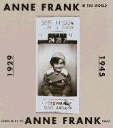 Anne Frank in the World - Anne Frank House (Creator)