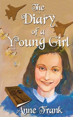 Anne Frank: The Diary Of A Young Girl: The Definitive Edition - Frank, Anne