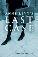 Anne Levy's Last Case