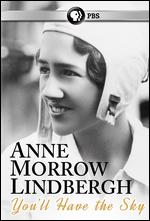 Anne Morrow Lindbergh: You'll Have the Sky - Susan Wallner