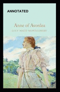 Anne of Avonlea Annotated