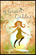 Anne of Green Gables: Annotated