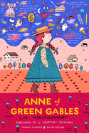 Anne of Green Gables: (Penguin Classics Deluxe Edition)