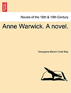 Anne Warwick. a Novel.