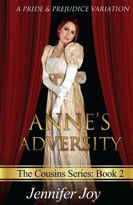 Anne's Adversity: A Pride & Prejudice Variation - Joy, Jennifer