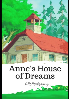 Anne's House of Dreams - Montgomery, L M