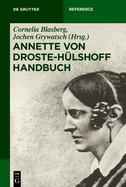 Annette von Droste-Hlshoff Handbuch