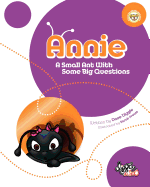 Annie: A Small Ant with Some Big Questions