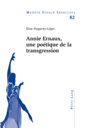 Annie Ernaux, Une Potique de la Transgression