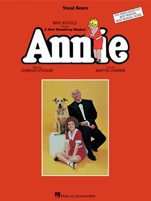 Annie: Vocal Score - Strouse, Charles (Composer)