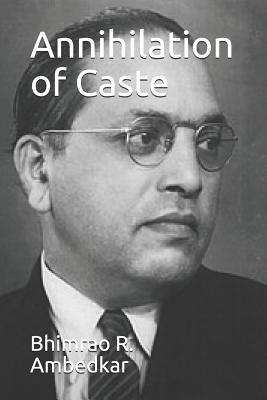 Annihilation of Caste - Ambedkar, Bhimrao R