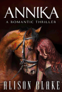 Annika: A Romantic Thriller