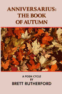 Anniversarius: The Book of Autumn: Deluxe Color Edition