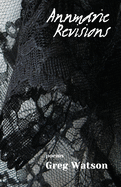 Annmarie Revisions: poems