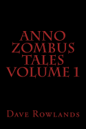 Anno Zombus Tales Volume 1