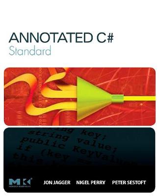 Annotated C# Standard - Jagger, Jon, and Perry, Nigel, and Sestoft, Peter