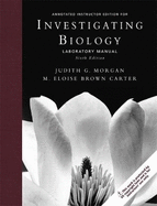 Annotated Instructor Edition for Investigating Biology