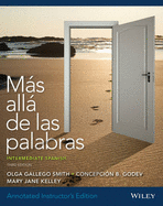 Annotated Instructor's Edition of Mas Alla de Las Palabras: Intermediate Spanish, Third Edition with Accompanying Audio Registration Card - Gallego, Olga