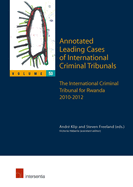 Annotated Leading Cases of International Criminal Tribunals - Volume 53: The International Criminal Tribunal for Rwanda 2010-2012 Volume 53