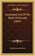 Annotated List of the Birds of Nevada (1881)