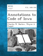 Annotations to Code of Iowa