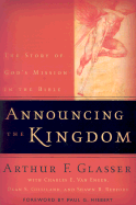 Announcing the Kingdom: The Story of God's Mission in the Bible