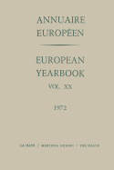 Annuaire Europen / European Year Book: Vol. XX