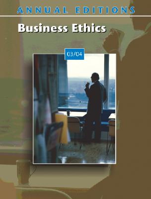 Annual Editions: Business Ethics 03/04 - Richardson, John E