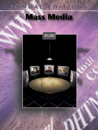 Annual Editions: Mass Media 05/06