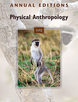 Annual Editions: Physical Anthropology 11/12 - Angeloni, Elvio