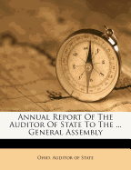 Annual Report of the Auditor of State to the ... General Assembly