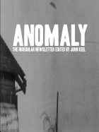 Anomaly - The Irregular Newsletter Edited by John Keel