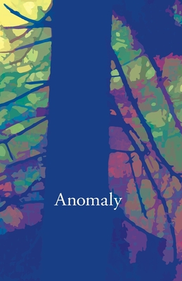 Anomaly - McDonough, Mary F, and Clark, Martyn J (Cover design by)