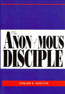 Anonymous Disciples