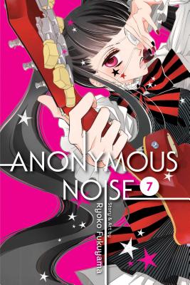 Anonymous Noise, Vol. 7 - Fukuyama, Ryoko