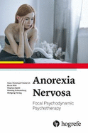 Anorexia Nervosa: Focal Psychodynamic Psychotherapy