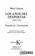 Anos del Despertar: Los 1895-1929 - Lutyens, Mary