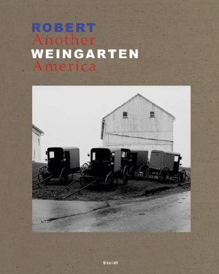 Another America - Weingarten, Robert