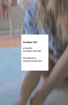 Another Girl - Burnett, Allison