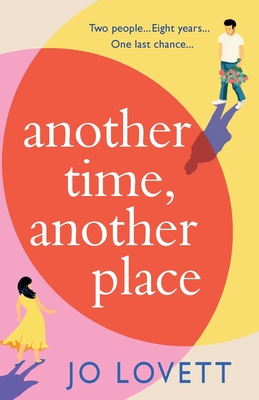 Another Time, Another Place: A page-turning, feel-good romantic comedy from Jo Lovett - Lovett, Jo, and Dowler, Max (Read by), and Andrews, Abbie (Read by)