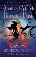 Another Witch Bites the Dust: A Holiday Hills Witch Cozy Mystery